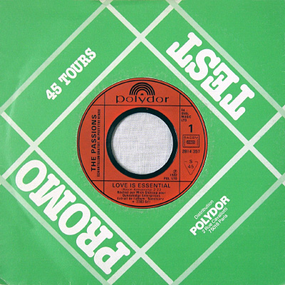 Passions 'Love Is Essential' 7" promo-only 7" single, 1982 - A side