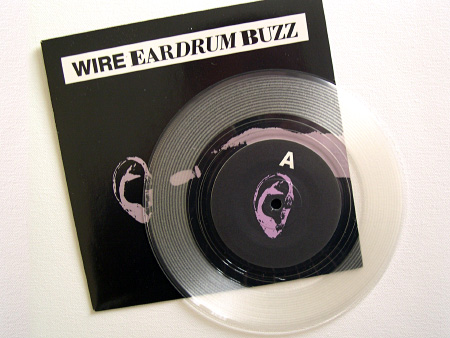 Wire 'Eardrum Buzz' clear vinyl 7" single and picture cover