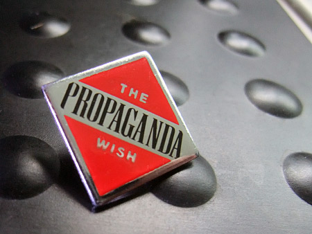 'The Propaganda Wish' -metal/enamel badge sold on the Propaganda 1985 'Outside World' tour