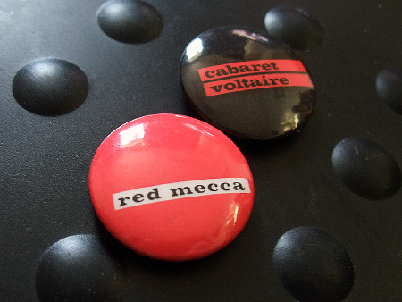 Cabaret Voltaire badge, 'Red Mecca'