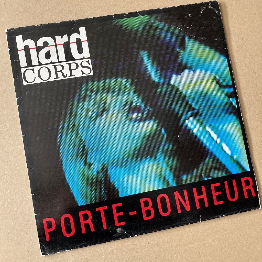 Hard Corps - Porte-Bonheur French 12 inch front cover