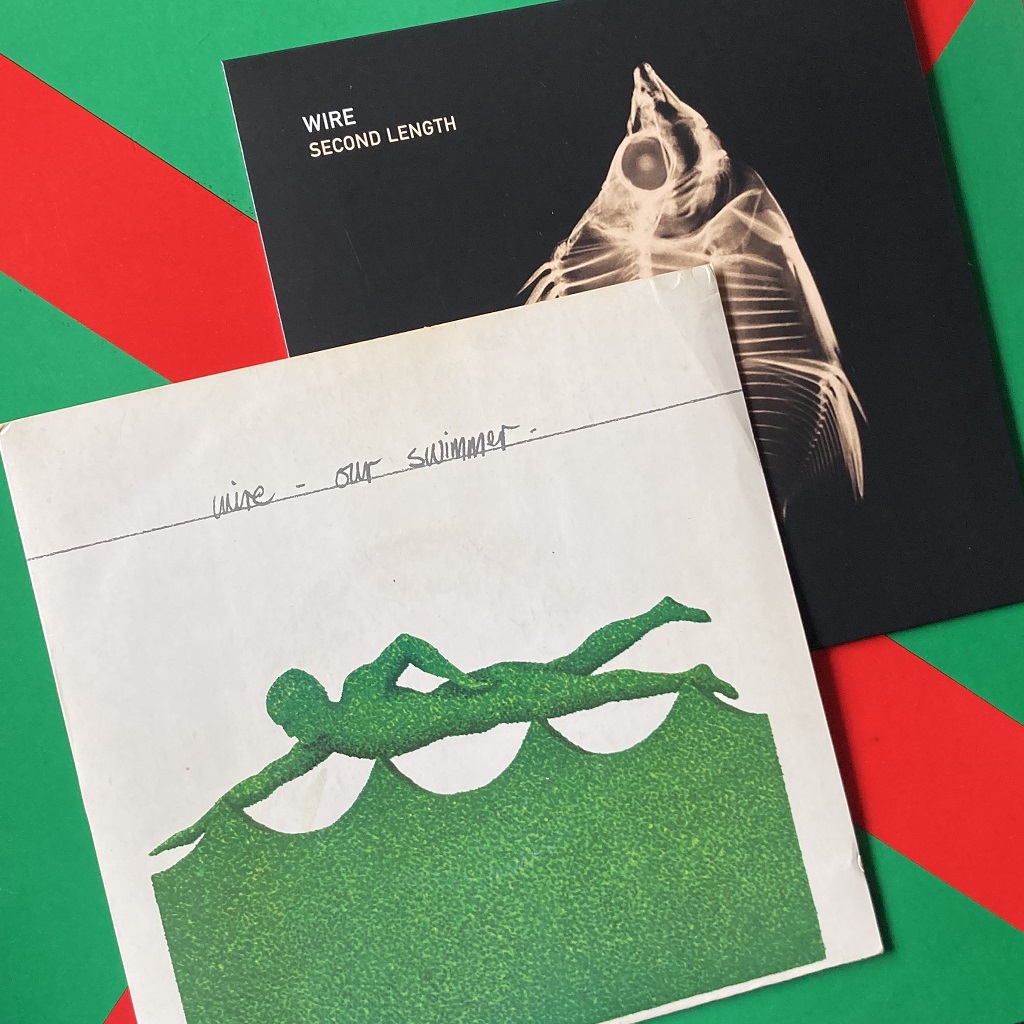 Wire - 'Our Swimmer' and 'Second Length' singles