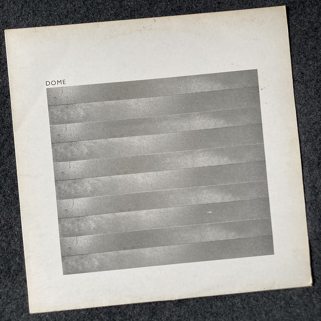 ^ Dome 'Dome 1' 1980 UK LP front cover