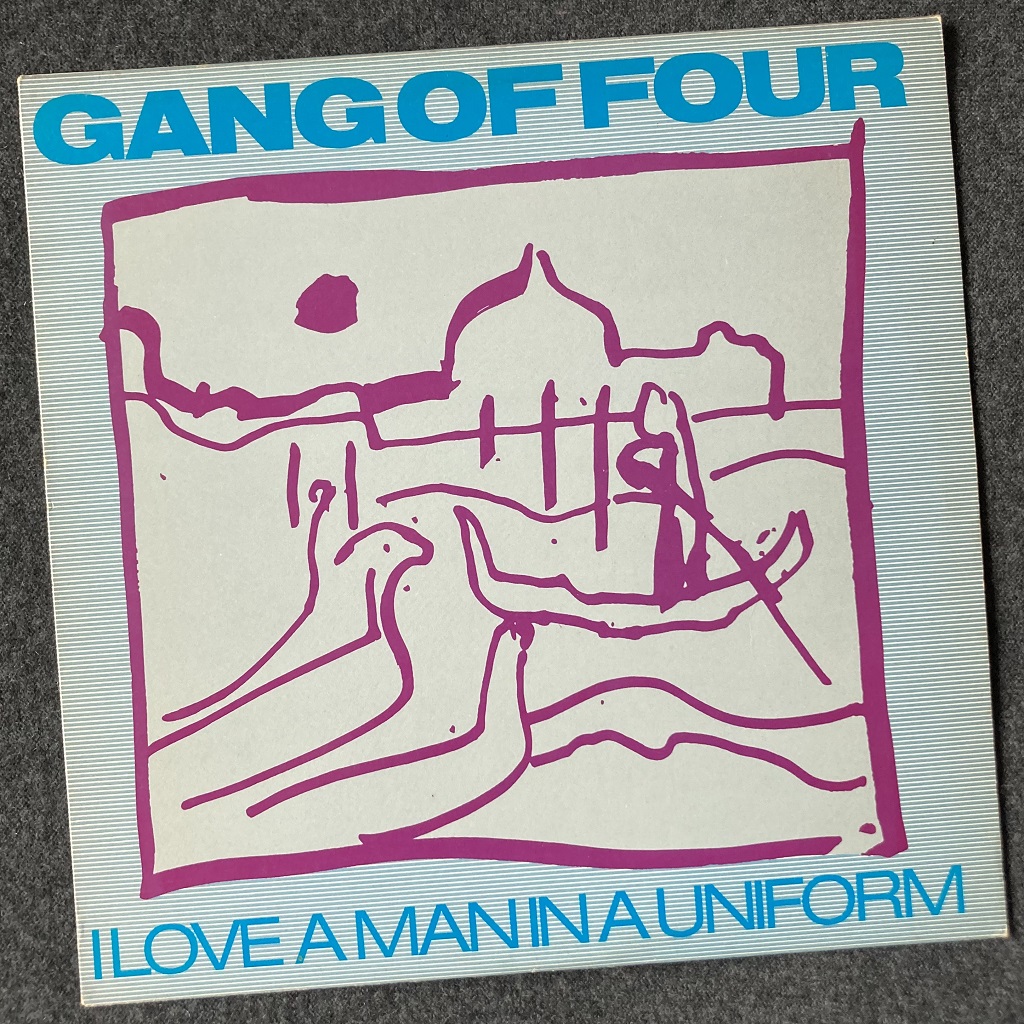 Gang Of Four US 1982 'I Love A Man In A Uniform' (Remix) 12" EP front cover