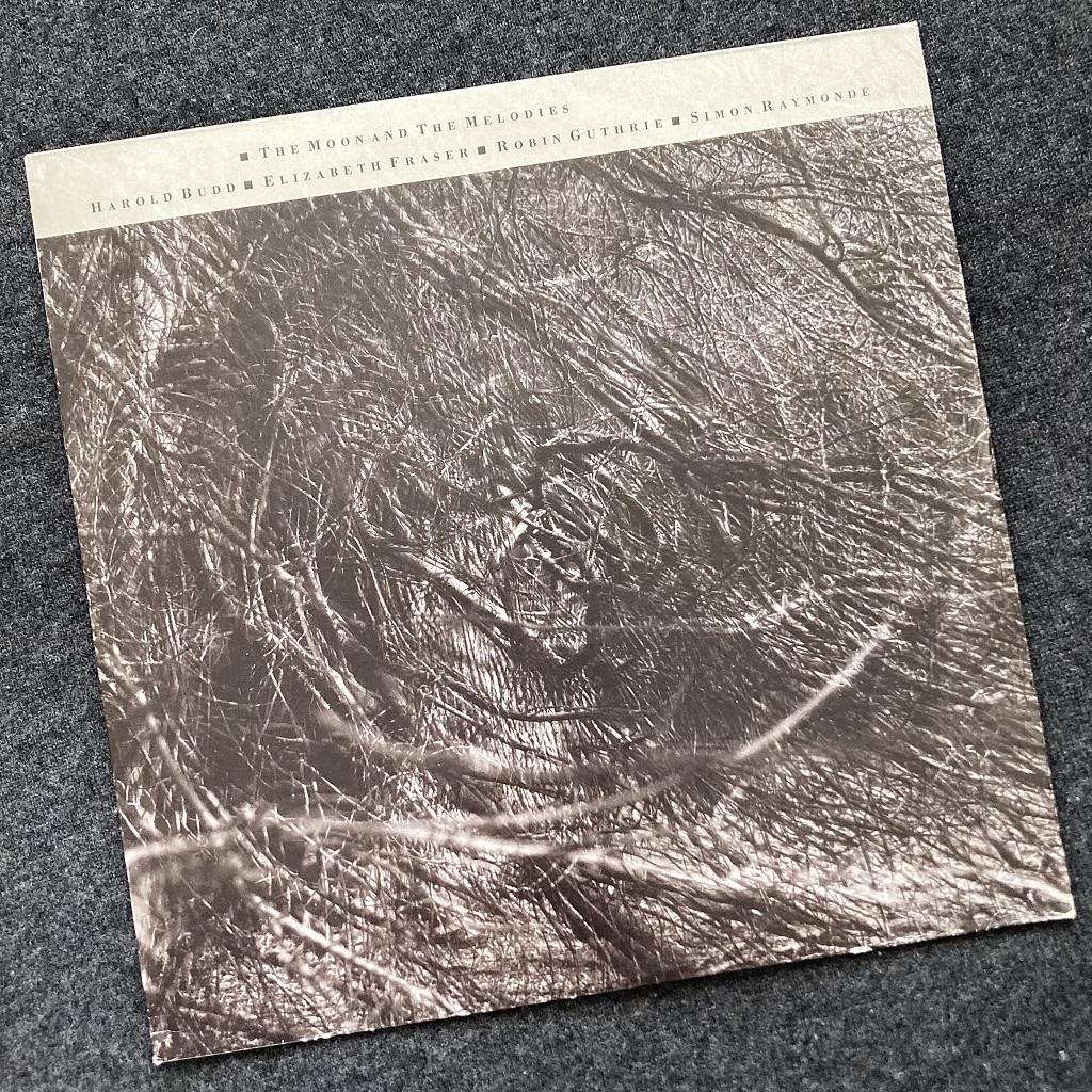 Harold Budd, Elizabeth Fraser, Robin Guthrie, Simon Raymonde: 'The Moon And The Melodies' 1986 LP front cover design