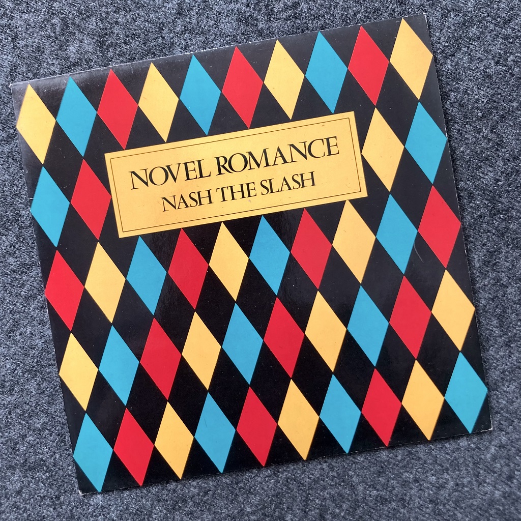 Nash The Slash - 'Novel Romance' UK 7" front cover design