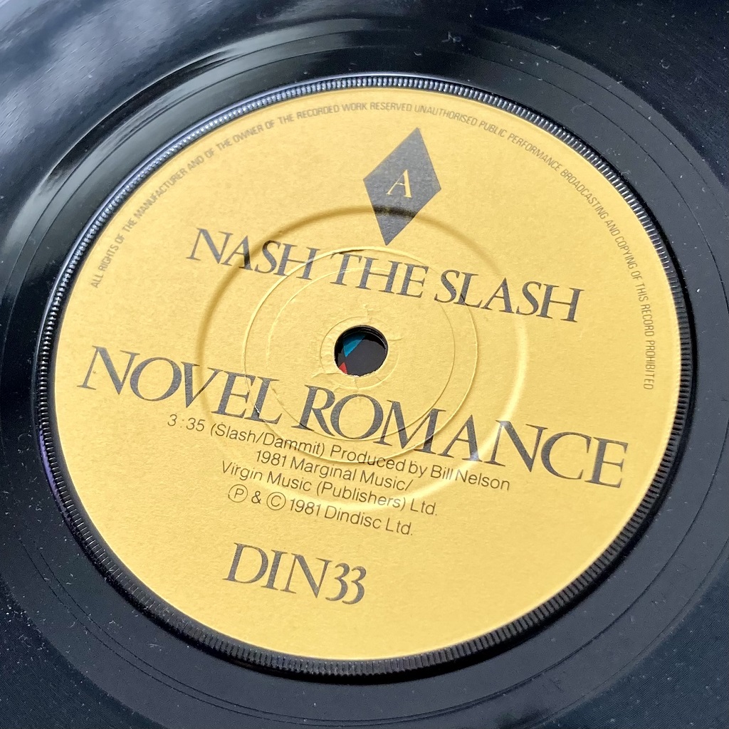 Nash The Slash - 'Novel Romance' UK 7" label design side A