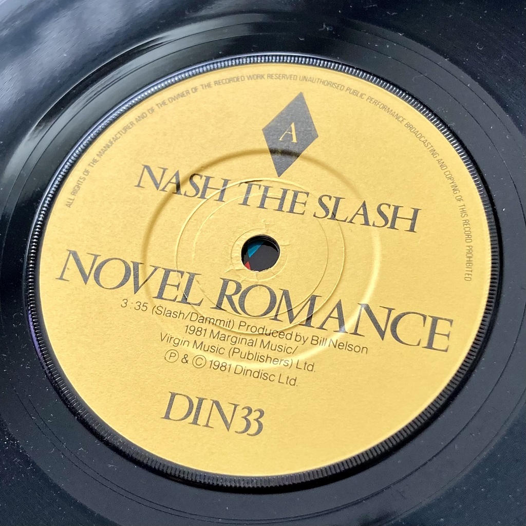 Nash The Slash - 'Novel Romance' UK 7" label design side A