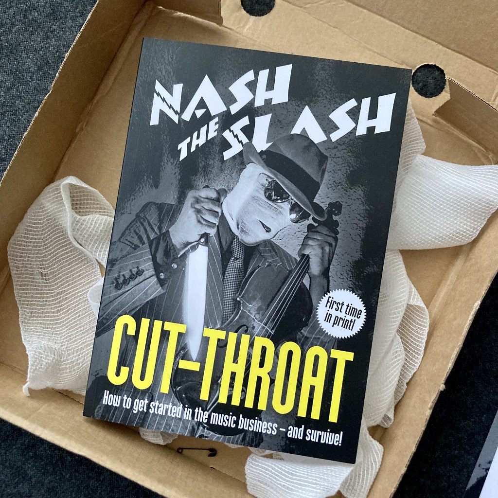 Nash The Slash 'Cut-Throat - How to get started in the music business - and survive!' book front cover